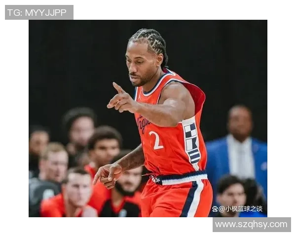 科怀伦纳德的篮球之路从天才少年到NBA超级巨星的传奇故事