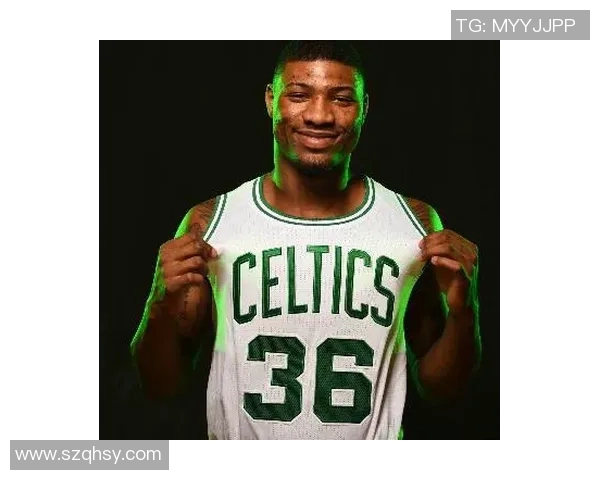 马库斯斯马特：从防守悍将到球队灵魂的华丽转身